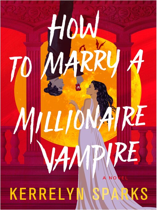 Title details for How to Marry a Millionaire Vampire by Kerrelyn Sparks - Available